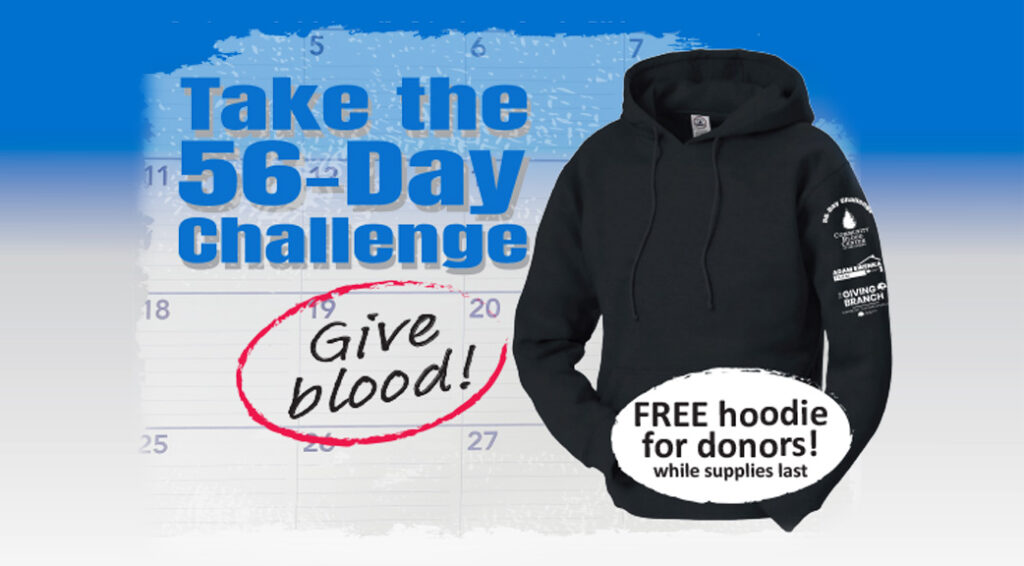 An image of the promotional hoodie available for those who give blood during CBCO's 56-Day Challenge