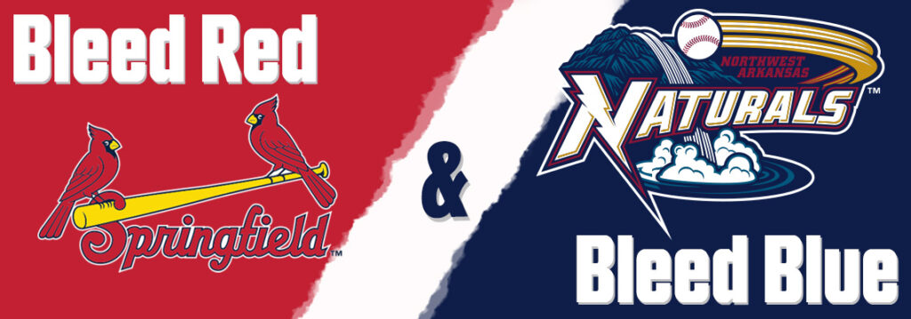 The Springfield Cardinals logo is displayed with the phrase "Bleed Red" and the Northwest Arkansas Naturals logo is displayed with the phrase "Bleed Blue"