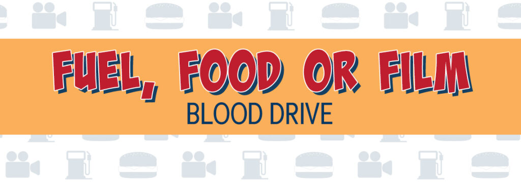 A promotional photo advertising CBCO's upcoming Fuel, Food or Film Blood Drive